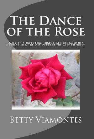 Book cover of The Dance of the Rose