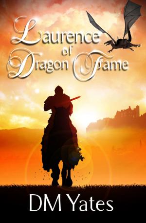 bigCover of the book Laurence of Dragon Fame by 
