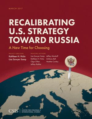 Cover of the book Recalibrating U.S. Strategy toward Russia by Robert Eugne Cartnal II