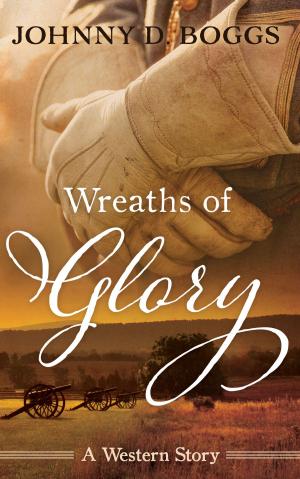 Cover of the book Wreaths of Glory by Lou Cameron