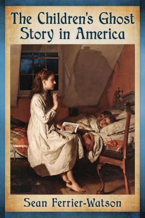 Cover of the book The Children's Ghost Story in America by Janet Berry Hess