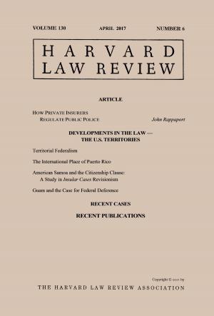 Cover of Harvard Law Review: Volume 130, Number 6 - April 2017