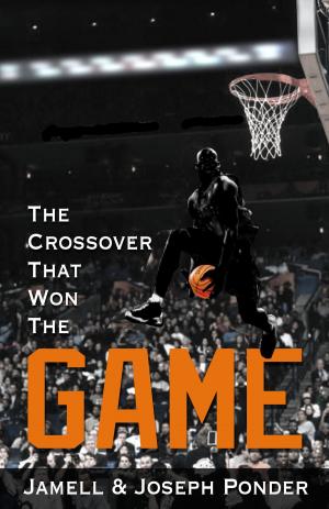 Cover of the book The Crossover That Won The Game by Matthew S. Cox