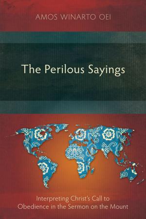 Cover of the book The Perilous Sayings by Linda Fritch