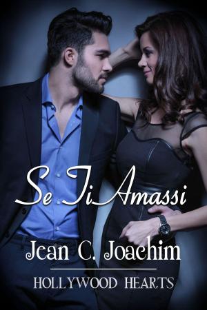Cover of the book Se Ti Amassi by Jean Joachim