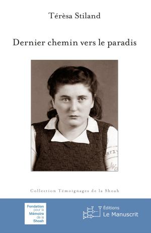 Cover of the book Dernier chemin vers le paradis by Bahareh Bagherzadeh
