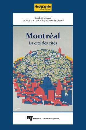 Cover of the book Montréal: la cité des cités by Louise Lafortune