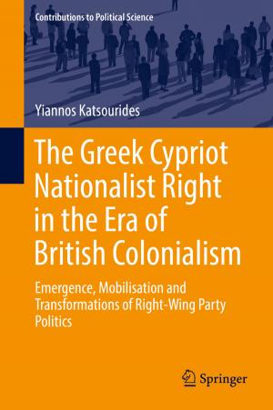 Cover of the book The Greek Cypriot Nationalist Right in the Era of British Colonialism by Jan Schaffner