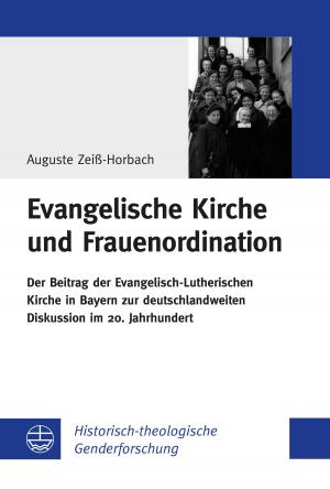 Cover of the book Evangelische Kirche und Frauenordination by Elke Strauchenbruch