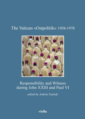 Book cover of The Vatican «Ostpolitik» 1958-1978