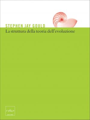 Cover of the book La struttura della teoria dell’evoluzione by Paolo Vineis