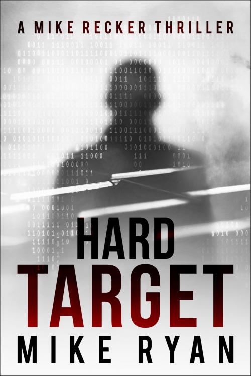 Cover of the book Hard Target by Mike Ryan, Ryan Publishing