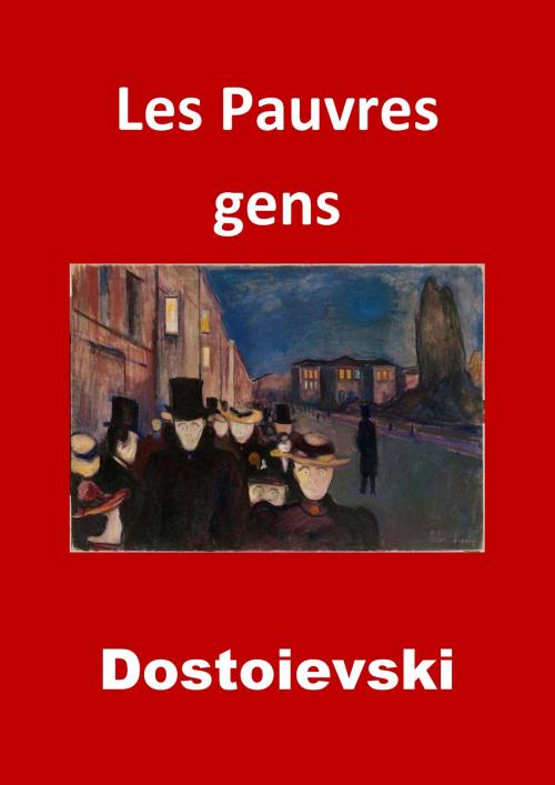 Cover of the book Les Pauvres gens by Fedor Mikhaïlovitch Dostoïevski, JBR