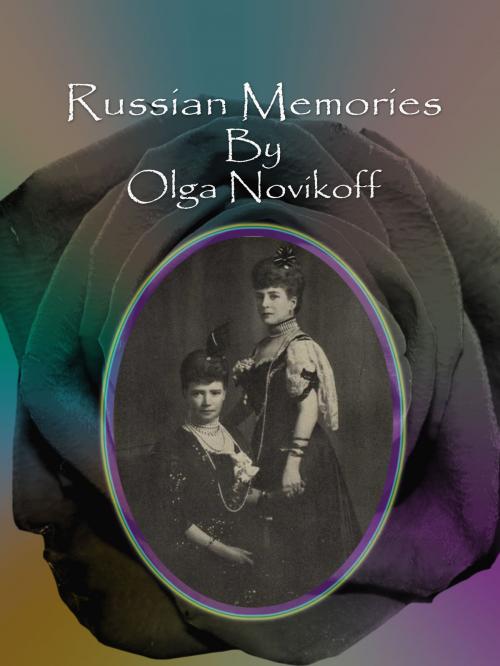 Cover of the book Russian Memories by Olga Novikoff, cbook2823