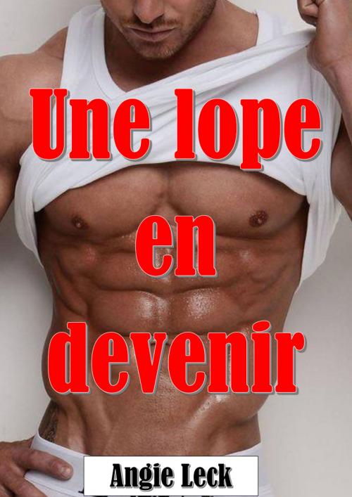 Cover of the book Une lope en devenir by Angie Leck, AL Edition