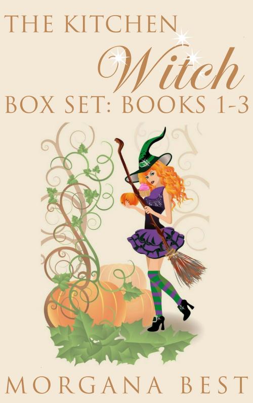 Cover of the book The Kitchen Witch: Box Set: Books 1 - 3 by Morgana Best, Best Cosy Books