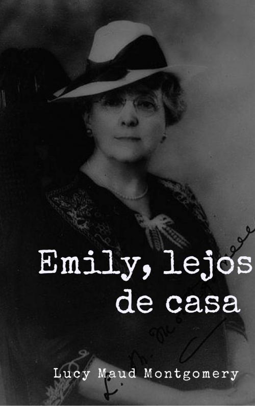 Cover of the book Emily, lejos de casa by Lucy Maud Montgomery, Ex Libris