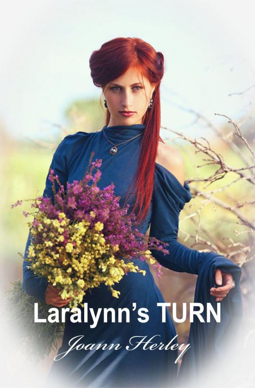 Cover of the book Laralynn's TURN by Joann Herley, Joann Herley