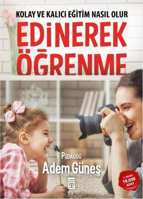 Cover of the book Edinerek Öğrenme by Adem Güneş, Timaş Yayınları