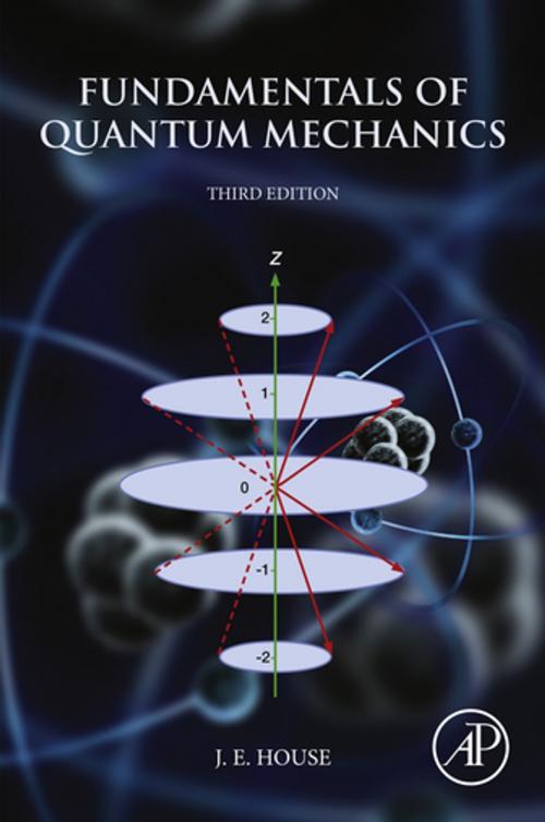 Cover of the book Fundamentals of Quantum Mechanics by James E. House, Elsevier Science