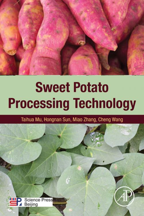 Cover of the book Sweet Potato Processing Technology by Taihua Mu, Hongnan Sun, Miao Zhang, Cheng Wang, Elsevier Science