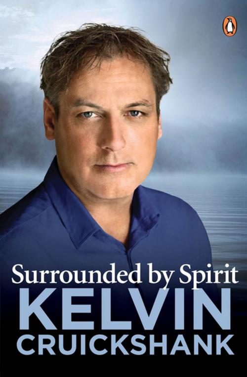 Cover of the book Surrounded by Spirit by Kelvin Cruickshank, Penguin Books Ltd