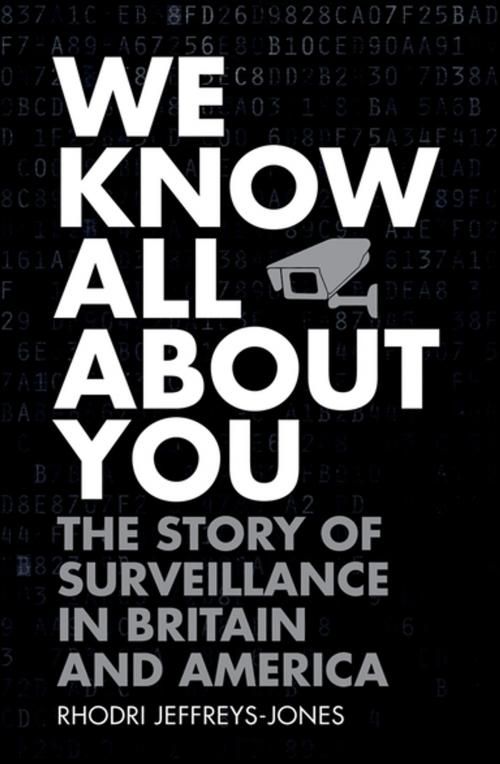 Cover of the book We Know All About You by Rhodri Jeffreys-Jones, OUP Oxford