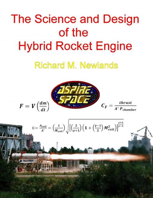 Cover of the book The Science and Design of the Hybrid Rocket Engine by Richard M. Newlands, Lulu.com