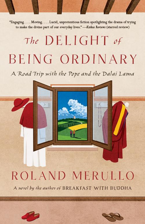 Cover of the book The Delight of Being Ordinary by Roland Merullo, Knopf Doubleday Publishing Group