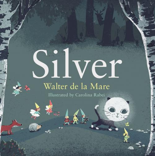 Cover of the book Silver by Walter de la Mare, Faber & Faber