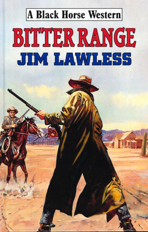 Cover of the book Bitter Range by Jim Lawless, Robert Hale