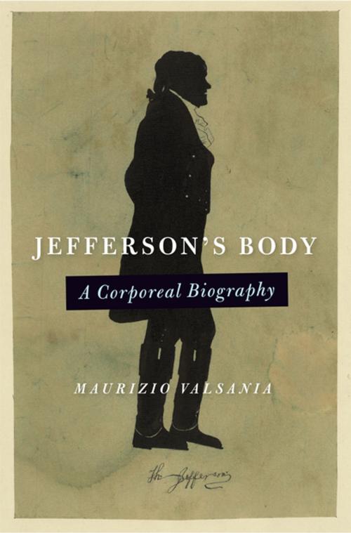 Cover of the book Jefferson's Body by Maurizio Valsania, University of Virginia Press