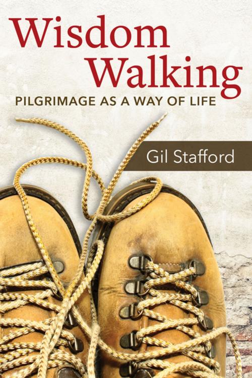 Cover of the book Wisdom Walking by Gil Stafford, Church Publishing Inc.