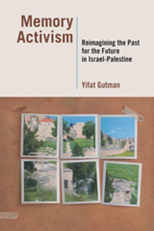 Cover of the book Memory Activism by Yifat Gutman, Vanderbilt University Press