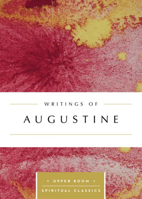 Cover of the book Writings of Augustine (Annotated) by , Upper Room