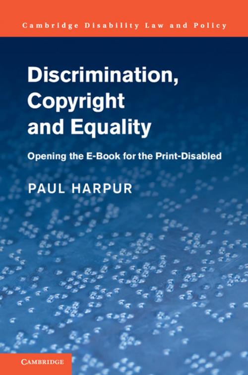 Cover of the book Discrimination, Copyright and Equality by Paul Harpur, Cambridge University Press