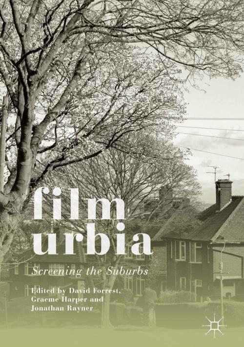 Cover of the book Filmurbia by , Palgrave Macmillan UK
