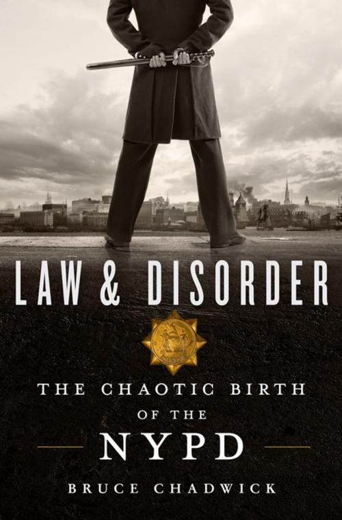 Cover of the book Law & Disorder by Bruce Chadwick, St. Martin's Press