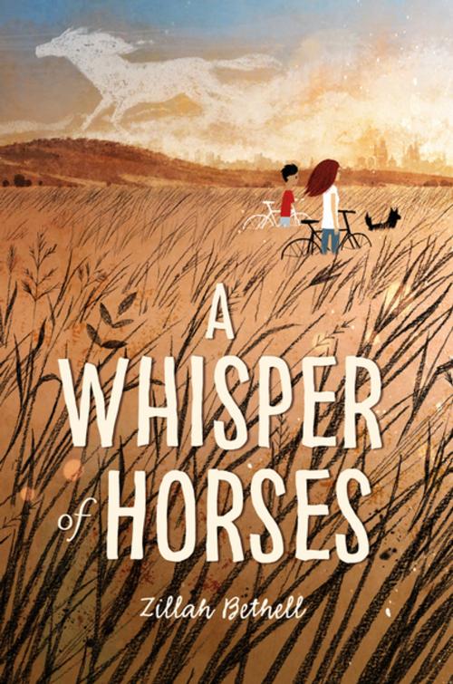 Cover of the book A Whisper of Horses by Zillah Bethell, Feiwel & Friends