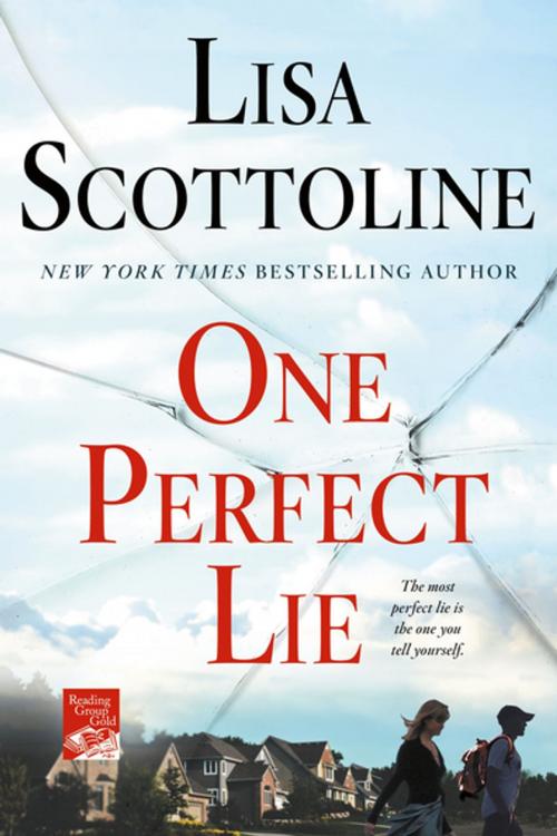 Cover of the book One Perfect Lie by Lisa Scottoline, St. Martin's Publishing Group