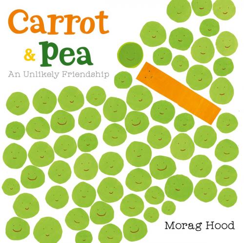 Cover of the book Carrot and Pea by Morag Hood, HMH Books