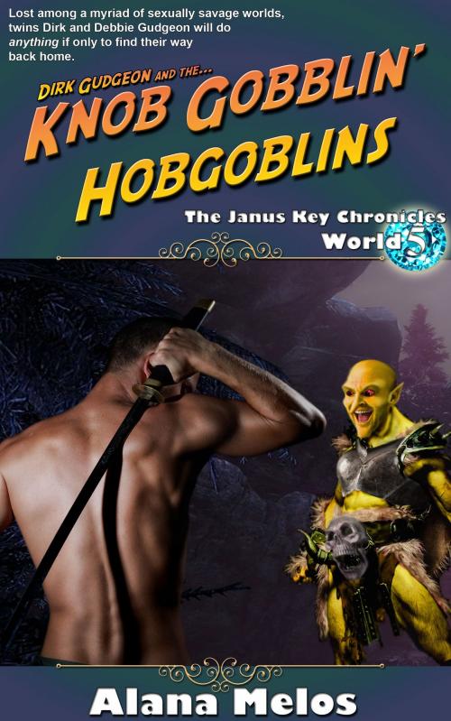 Cover of the book Knob Gobblin' Hobgoblins by Alana Melos, Alana Melos