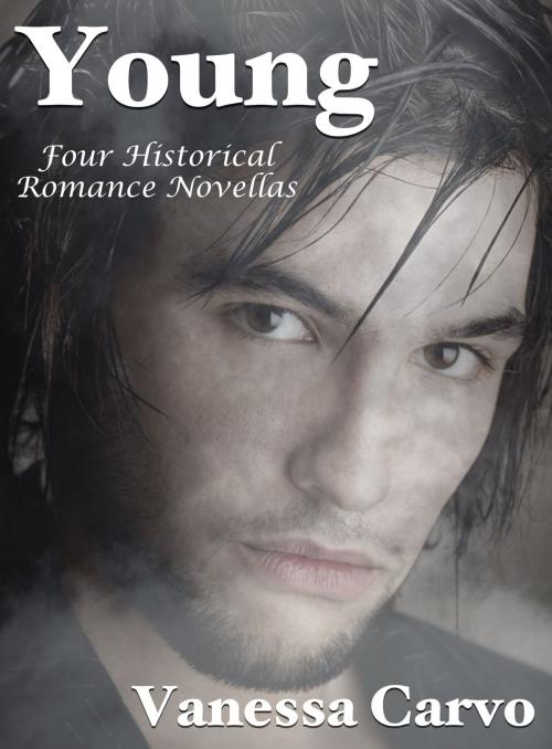 Cover of the book Young: Four Historical Romance Novellas by Vanessa Carvo, Lisa Castillo-Vargas