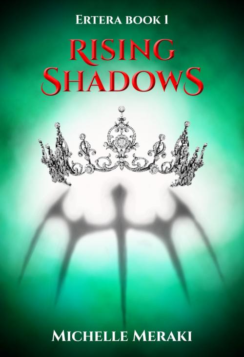 Cover of the book Rising Shadows by Michelle Meraki, Michelle Meraki