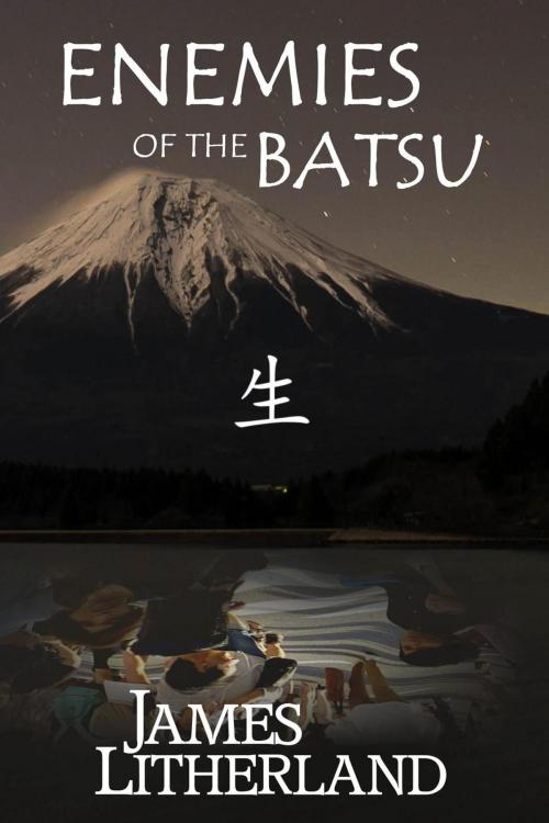 Cover of the book Enemies of the Batsu by James Litherland, Outpost Stories