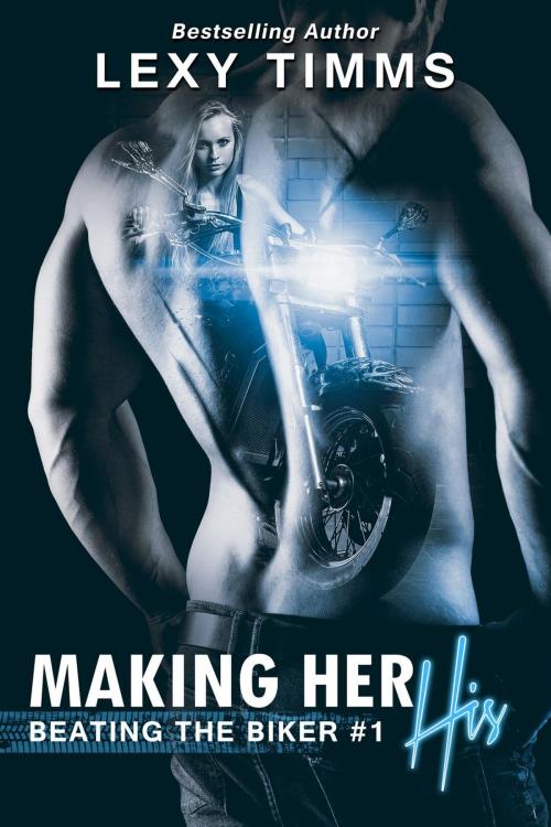 Cover of the book Making Her His by Lexy Timms, Dark Shadow Publishing