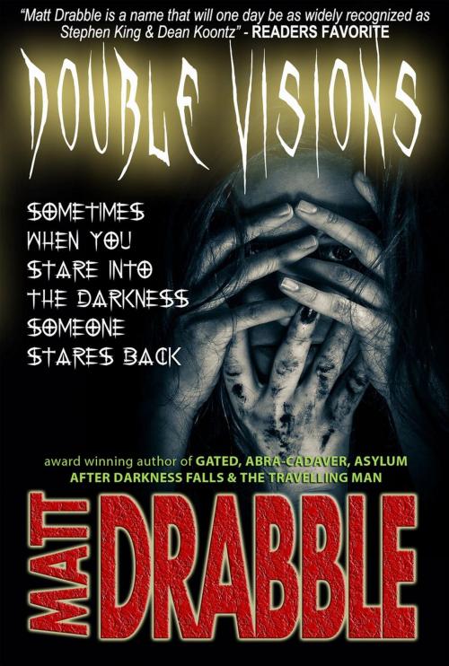 Cover of the book Double Visions by Matt Drabble, Matt Drabble