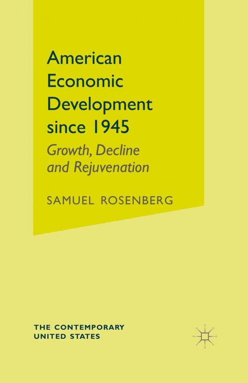 Cover of the book American Economic Development since 1945 by S. Rosenberg, Macmillan Education UK