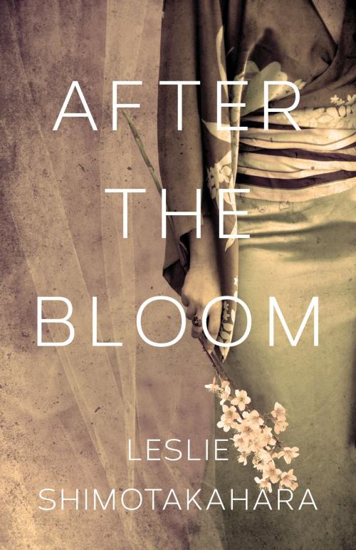 Cover of the book After the Bloom by Leslie Shimotakahara, Dundurn