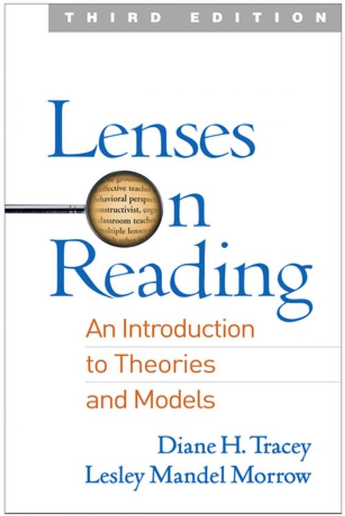 Cover of the book Lenses on Reading, Third Edition by Diane H. Tracey, EdD, Lesley Mandel Morrow, PhD, Guilford Publications